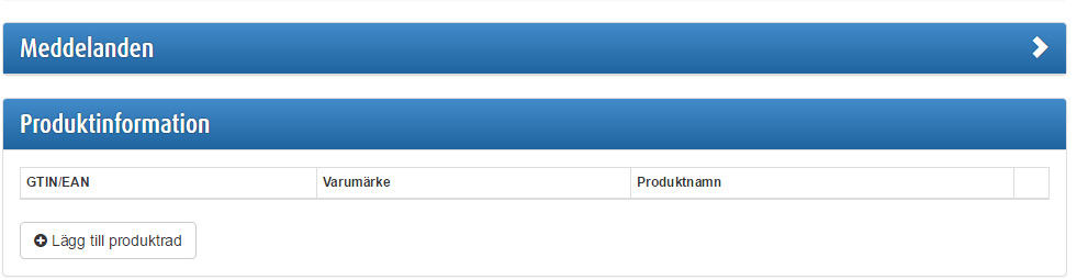 FÖR KUNDER KOPPLADE TILL OPV GDS 1. Produktinformation Lägg till produktrad kommer öppna upp kommunikation med OPV GDS för GDSN-data.