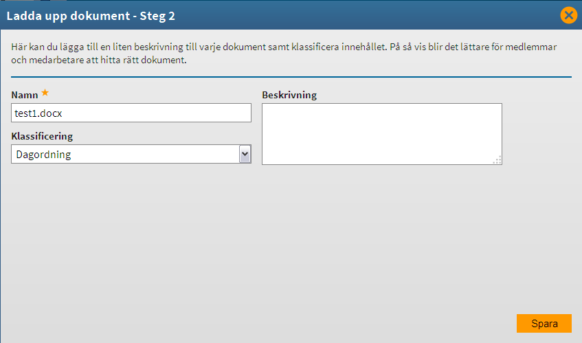 Nästa steg i uppladdningen av dokument är att ange klassificering (frivilligt). Det är praktiskt om detta görs eftersom klassificering av dokument kommer att göra det möjligt att t.ex.