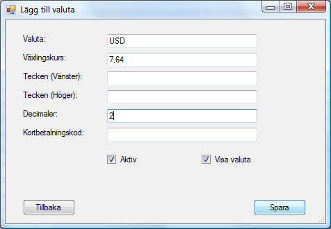 Valuta I denna vy hanterar du de valutor du vill använda dig av i kassan. Vid val av annan valuta än SEK kommer systemet att räkna ut växelbelopp i SEK efter den förinställda kursen.