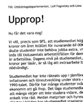 4 Nyheter Vet du något Lösnummers läsare borde veta? Tipsa oss på losnummer@karen.oru.se Kårordföranden: Fusionsbeslutet är bra för studenterna SFS upprop Höj studiemedlet för alla!