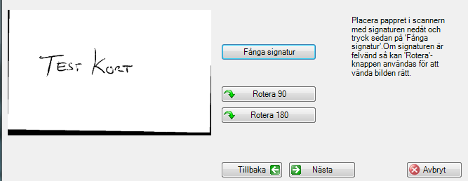 Utbildning Nya kort Aktivera Fånga signatur för att scanna in namnunderskriften.