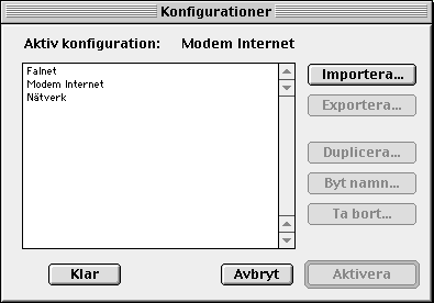 Välj fullständig och klicka på OK. Nu är vi tillbaks i TCP/IP. Välj nu Arkiv/Konfigurationer. Nu kommer ni att få upp en lista på de konfigurationer ni har.