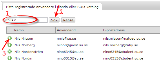 2. För att kunna lägga till en deltagare på en sajt behöver du veta hans/hennes användarid. Om du inte vet det kan du söka fram personen med sökfunktionen.