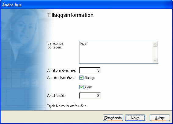 Skapandet eller ändring av information om en egendom görs genom en egen guide.