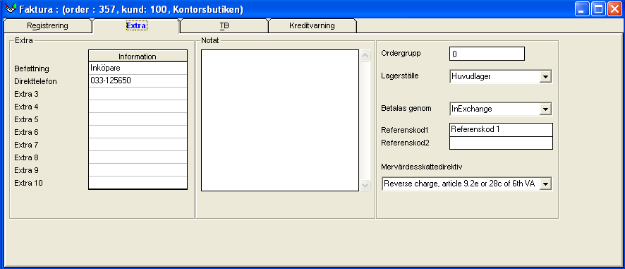 Skapa faktura Arbetsgång 1. Öppna fakturabilden. Registrera in fakturan i fliken Registrering. 2. Öppna fliken Extra. 3. I fältet Betalas genom ska det stå InExchange.
