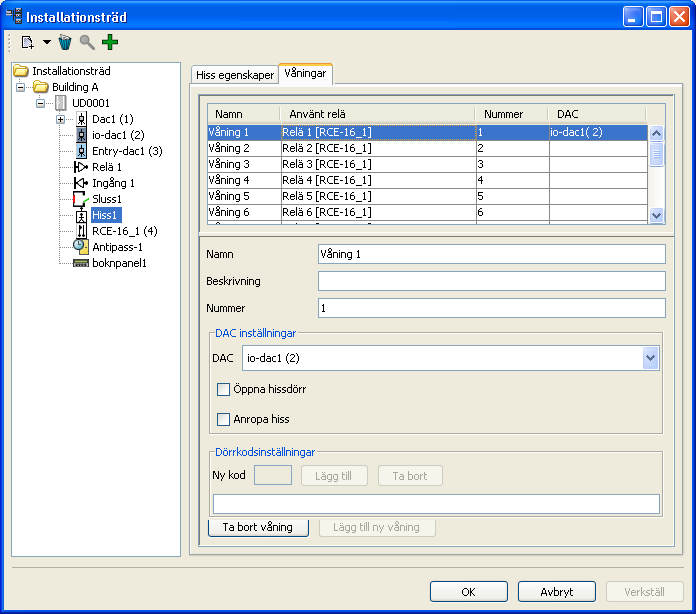 Installationsträdet med Hiss markerad (fliken Våningar) DAC-inställningar Med en hiss markerad i installationsträdet och fliken Våningar aktiv kan man under rubriken DAC-inställningar välja att