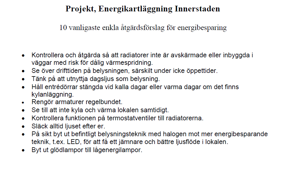 Energikartläggningar, resultat Ca 130 genomförda