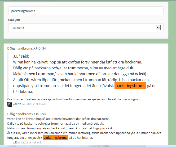 Skapa en diskussion Här följer ett exempel på hur det kan gå till när man behöver hjälp från forumet. I detta exempel är det en XJ6 som har problem med parkeringsbromsen.