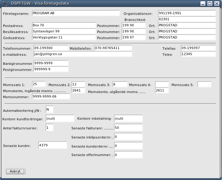 Med programmet DSPFTGW kan man studera vilken information man lagt upp på företaget. Text inom [ ] anger fältnamn i databastabellen FTGDATA. Momssats 1 Momssats 5: Anger momssats i % (procent).