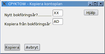 Kopiera kontoplan. CPYKTOW underlättar skapandet av en ny kontoplan. Det går inte att skapa en ny kontoplan om det finns ett enda konto i den nya kontoplanen.