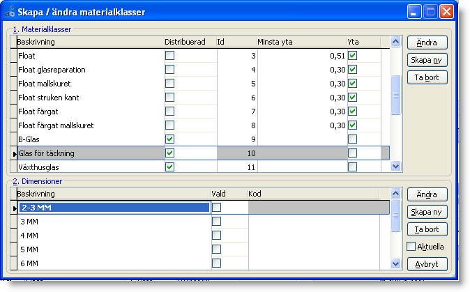 Sidoregister för Planglas Du hittar alla övriga sidoregister för planglashantering i menyvalet Orderhantering enligt nedan bild. Installationsdelar Systemet levereras med ett antal olika