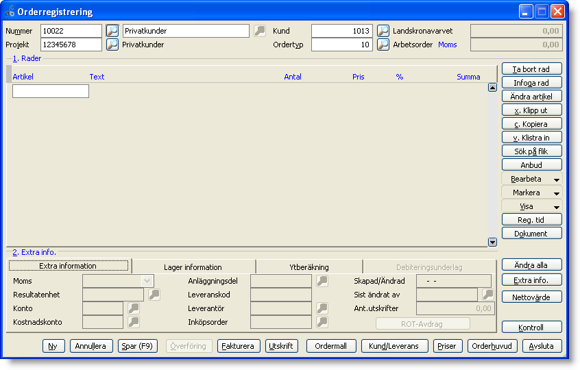 Registrering av order I detta avsnitt tar vi upp hur du manuellt registrerar artiklar i en order.