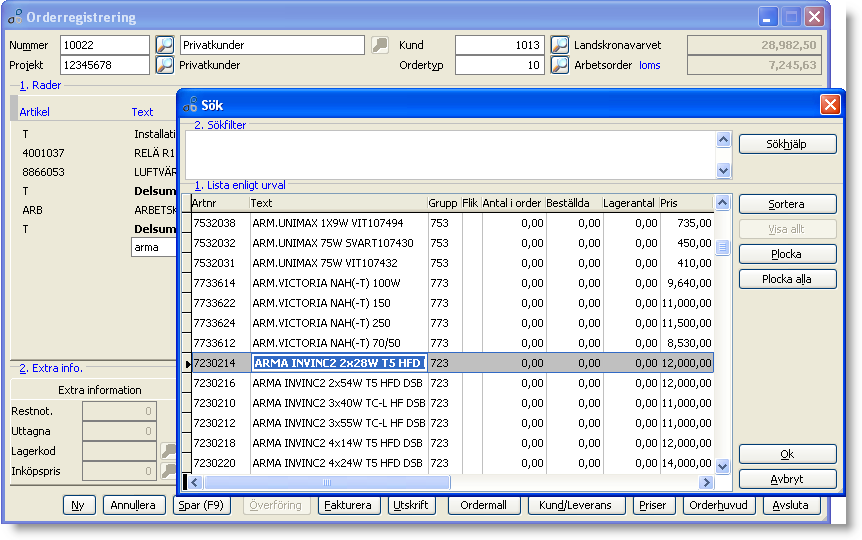 Andra sökfunktioner Vi har tidigare visat att sökning efter artiklar i order sker när man trycker F3 i artikelnr- eller textfältet.
