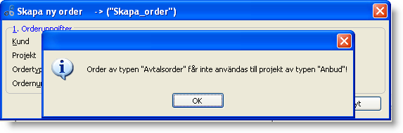skapas med vissa ordertyper. Denna varning visas även då du byter ordertyp till en typ som ej tillåts.