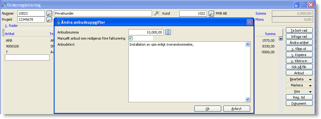När du väljer att acontofakturera en order enligt ovan visas denna dialog där du anger en upplysande text samt vilket belopp som skall faktureras. En faktura på, i detta fall 3.