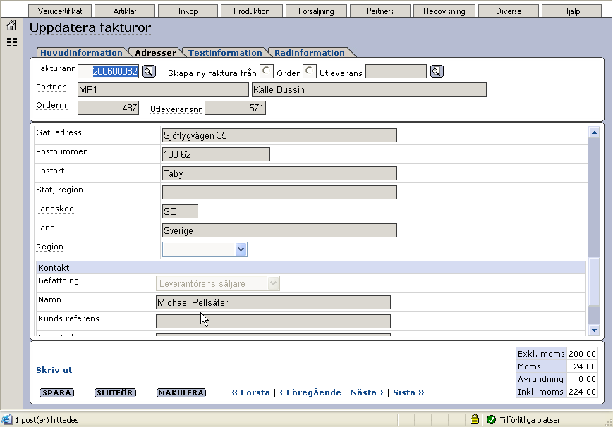 Fakturan har leverantörens säljare = Michael Pellsäter som har Kontakt-ID = MP vilket vi kan se på