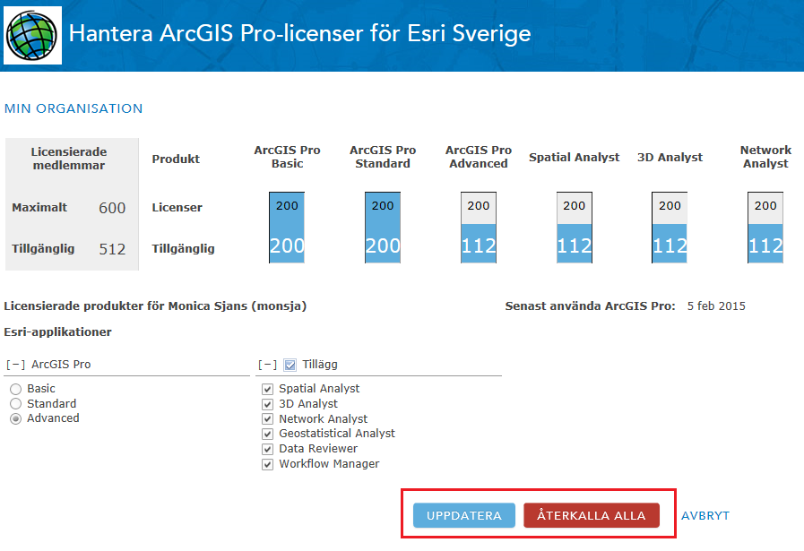 Här finns information om alla tillgängliga licenser samt tillägg som organisationen har.