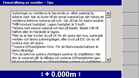 3 Förberedelser inför arbetet fungerar. Om ytan får långa vågor (längre än 2 meter) kan ventilernas lyfthastighet vara för låg. Om ytan är hackig kan ventilernas lyfthastighet vara för hög. 5.