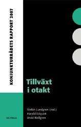 Ekonomisk politik för tillväxt Konjunkturrådsrapporterna 2007 och 2008 Konjunkturrådsrapporten 2007, Tillväxt i otakt, analyserar den svenska produktivitetsutvecklingen sedan mitten av 1990-talet.