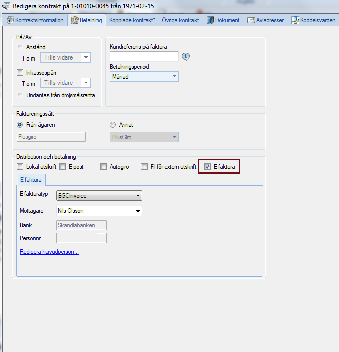 I distributionsdialogen för fakturor finns ett nytt val "E-faktura". Vid utskrift av e-faktura skrivs fakturor i fil med formatet BGC-Invoice.