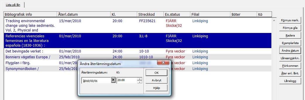 Detta formlär används för att registrera mottagningen av lån, d.v.s. material som måste återlämnas till utlånande bibliotek.