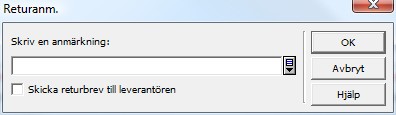 Om kommunikationen med leverantören sker med ISO ILL-protokollet kommer texten som matas in i fältet att bifogas återlämningsmeddelandet.