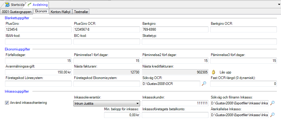 Bilaga 2 Inkassohantering Gustav kan nu hantera Inkassoärenden till inkassoföretagen Sergel och Intrum Justitia.