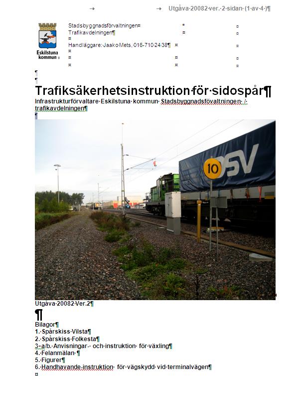 Ex på arbetsuppgifter upprätta/utveckla avtal och instruktioner (besiktning, ramavtal mm)