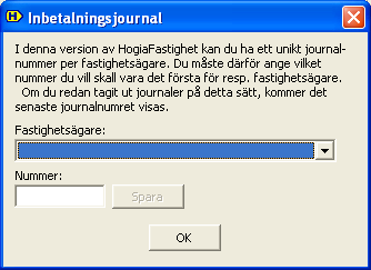 Inbetalningsjournal Om du väljer att kryssa i Egen serie per fastighetsägare kan du klicka på knappen Visa och följande dialog visas.