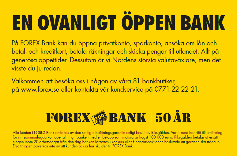 Till hösten, närmare bestämt den 29 oktober har vi en visafton i Dalheimers Hus där State Lycke tillsammans med en musikkollega kommer att uppträda. Vi hade besök från Forex bank.