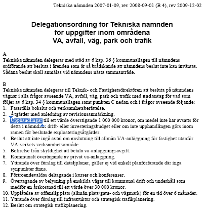 21 (49) Leverantör Område Fakturadatum Fakturanummer 67 Bokföringsorder DN Trädgård Serpentinvägen 2009-12-31 MIN 200900239 och markskötsel 2009-05-22 1277 Specifikation/info om offert 95000 kr borde