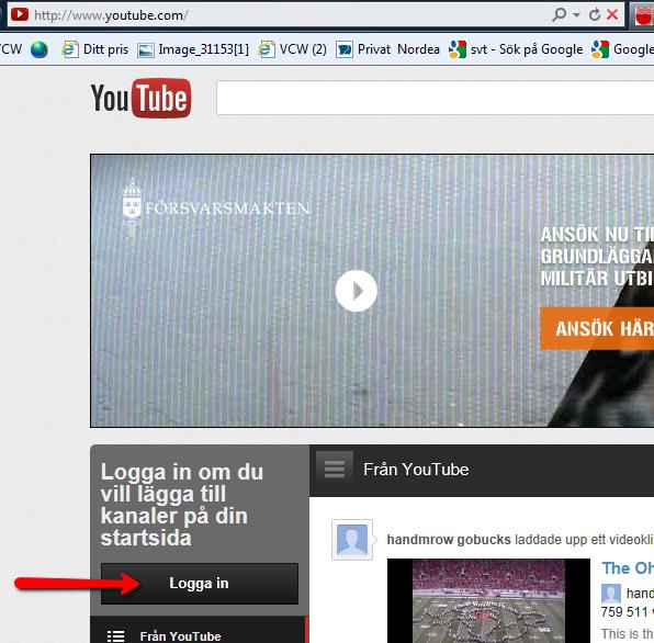 1. Arbeta med videofilmer på YouTube Skapa en egen YouTube-kanal 1. Gå in på www.youtube.com. 2. Klicka på Logga in. 3.