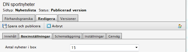 Antalet nyheter i box på startsidan Vill ni lista nyheter i en box på startsidan måste en nyhetslista läggas i en av boxarna på startsidan. Markera startsidan i strukturen. Redigera, Boxinställningar.