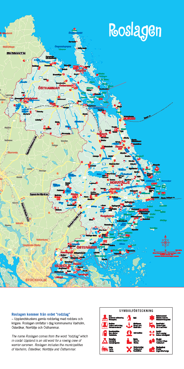 Sidan 2 av 27 DET HÄR ÄR ROSLAGEN Roslagen spännande små