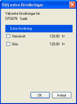 Extra försäkringar För att lägga till extra försäkringar för objektet trycker man på knappen Försäkringar.