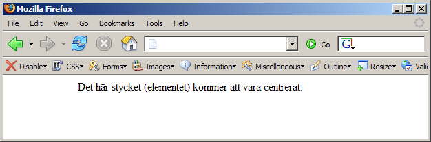 Att centrera ett element För att centrera ett element eller ett block så kan man göra det genom att sätta höger- och vänstermarginalerna till auto.