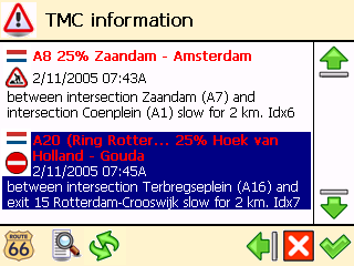 TMC-information Med din ROUTE 66-produkt kan du ta emot de senaste trafikmeddelandena på din enhet. Du kan alltså undvika trafikstockningar, vägarbeten eller olyckor som inträffar längs din etapp.
