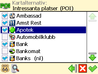 Intressanta platser (POI) ❶ Tryck på Kartalternativ i Huvudmeny. ❷ Välj Intressanta platser (POI). ❸ En lista över alla POI-kategorier visas.