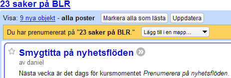 När du valt Google Reader får du en bekräftelse på att du lagt till nyhetsflödet. Här har du också åtkomst till alla de funktioner som webbapplikationen har.