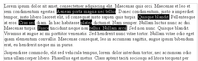 Arbeta med text 4) Du har nu skapat en så kallad multimarkering och kan arbeta med den markerade texten som du vill (kopiera, radera, ändra formatmall, med mera).