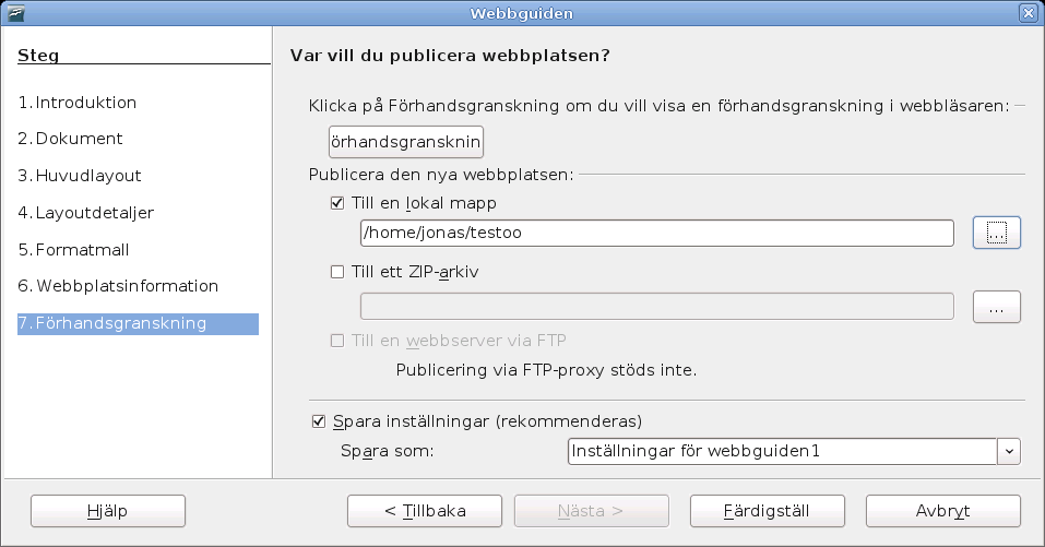 Spara Writer-dokument som webb-sidor 7) Välj var du vill spara filen och förhandsgranska sidan om du vill som visas i figur 171. Klicka Färdigställ. Figur 171.