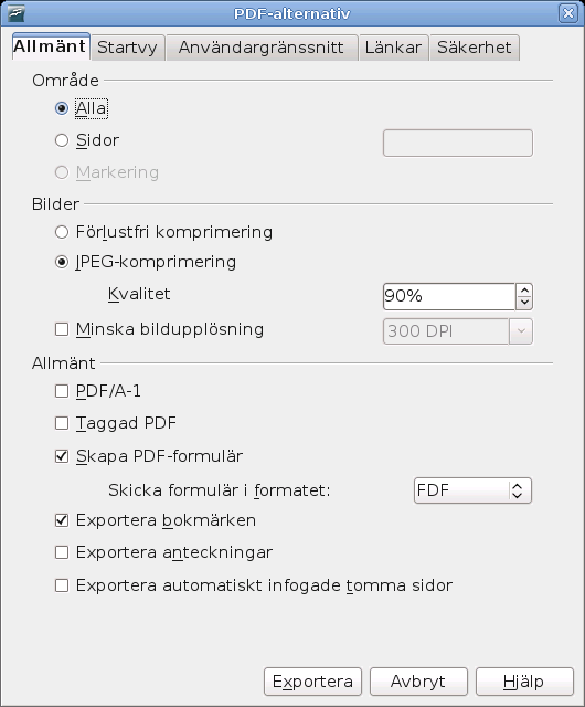 Exportering av filer Figur 9. Specificering av alternativen för PDF-export PDF Alternativ Område Alla: Exporterar det fullständiga dokumentet.