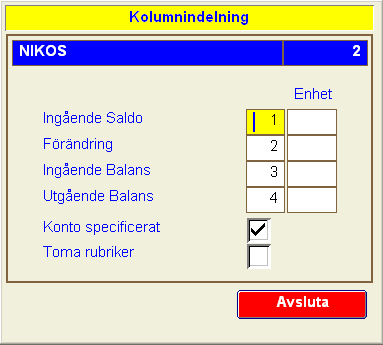 Användarmanual 31 Kolumnindelning (funktionsmeny) Balansräkning kan visa upp max 4 kolumner med belopp.