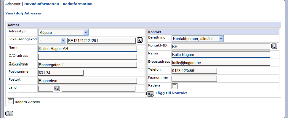 Senast uppdaterat: 08-04-0402 Exder efaktura sida 6 av 14 uppgifter såsom namn, adresser mm fram. Om ingen partner hittas kan alla uppgifter anges manuellt.