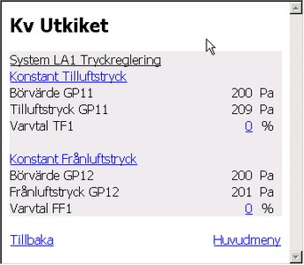 5.2.2.1 48 Regulatorer Olika regulatortyper används beroende på systemet. För att ändra regulatorinställningar klickar man på resp. regulator tex.