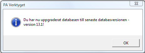 Obs! Själva uppgraderingen av databasen kan ta tid. Hur lång tid uppgraderingen tar beror på faktorer som storlek på databas samt prestanda i din miljö etc.