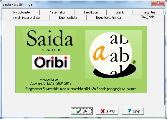 De förkortningar man själv skapat, visas i Saida med en asterisk (*) intill förkortningen och med en röd pil till höger i Saidafönstret, se nedan.