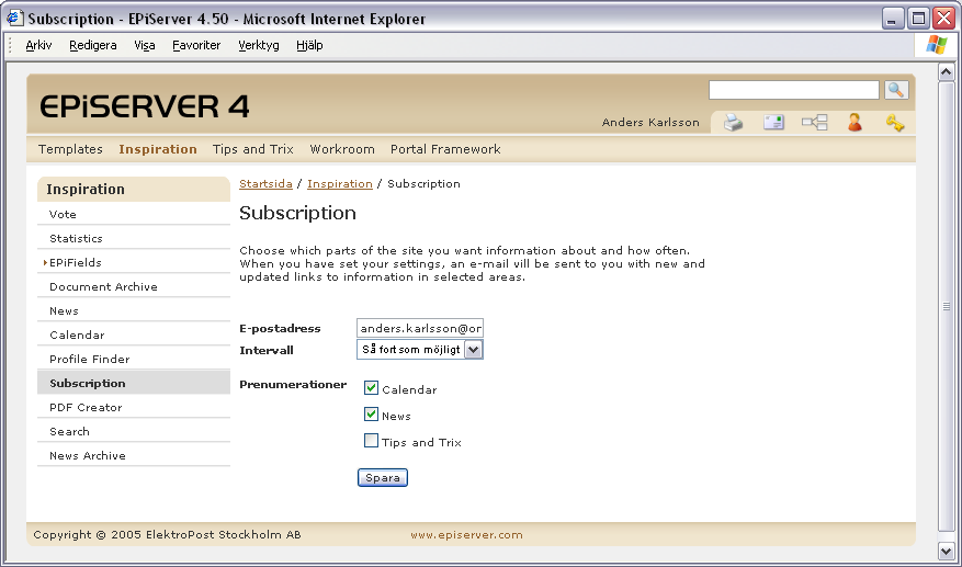 48 Arbeta med mallar i EPiServer 4.50 Prenumeration Sidmallen Prenumeration ger möjlighet för besökarna att få information om nya och uppdaterade sidor från webbplatsen via e-post.