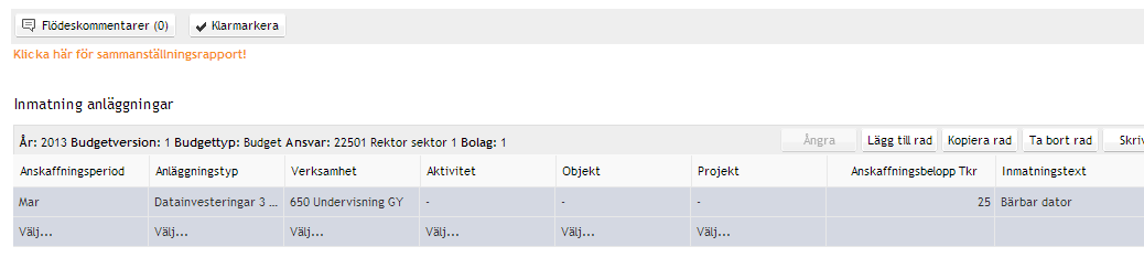 7 Anläggning Modulen hanterar information (avskrivningsprognos) från kundens anläggningsregister som skapar ett underlag.