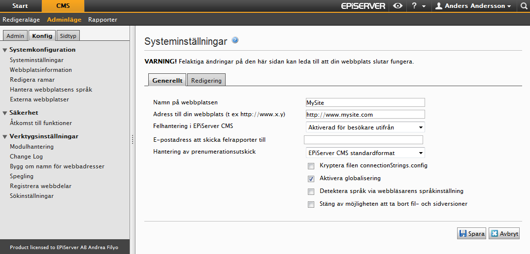 Konfiguration av EPiServer CMS 79 Konfiguration av EPiServer CMS När man installerar EPiServer CMS i skarp driftmiljö är det många inställningar som görs en gång och sedan sällan ändras.